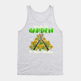 Time In The Garden Is Never Wasted Gardening Tank Top